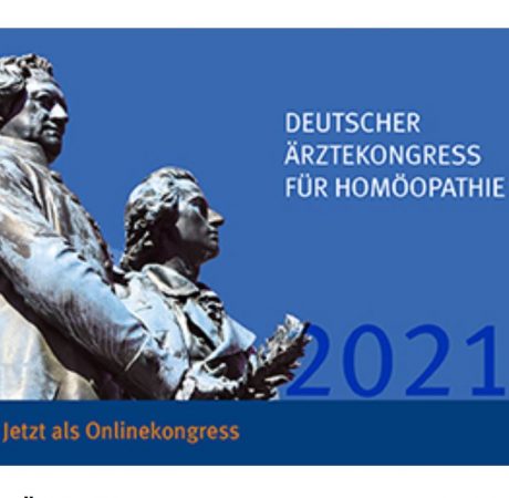 Deutscher Ärztekongress für Homöopathie vom 13.-15. Mai 2021 jetzt doch ausschließlich online!